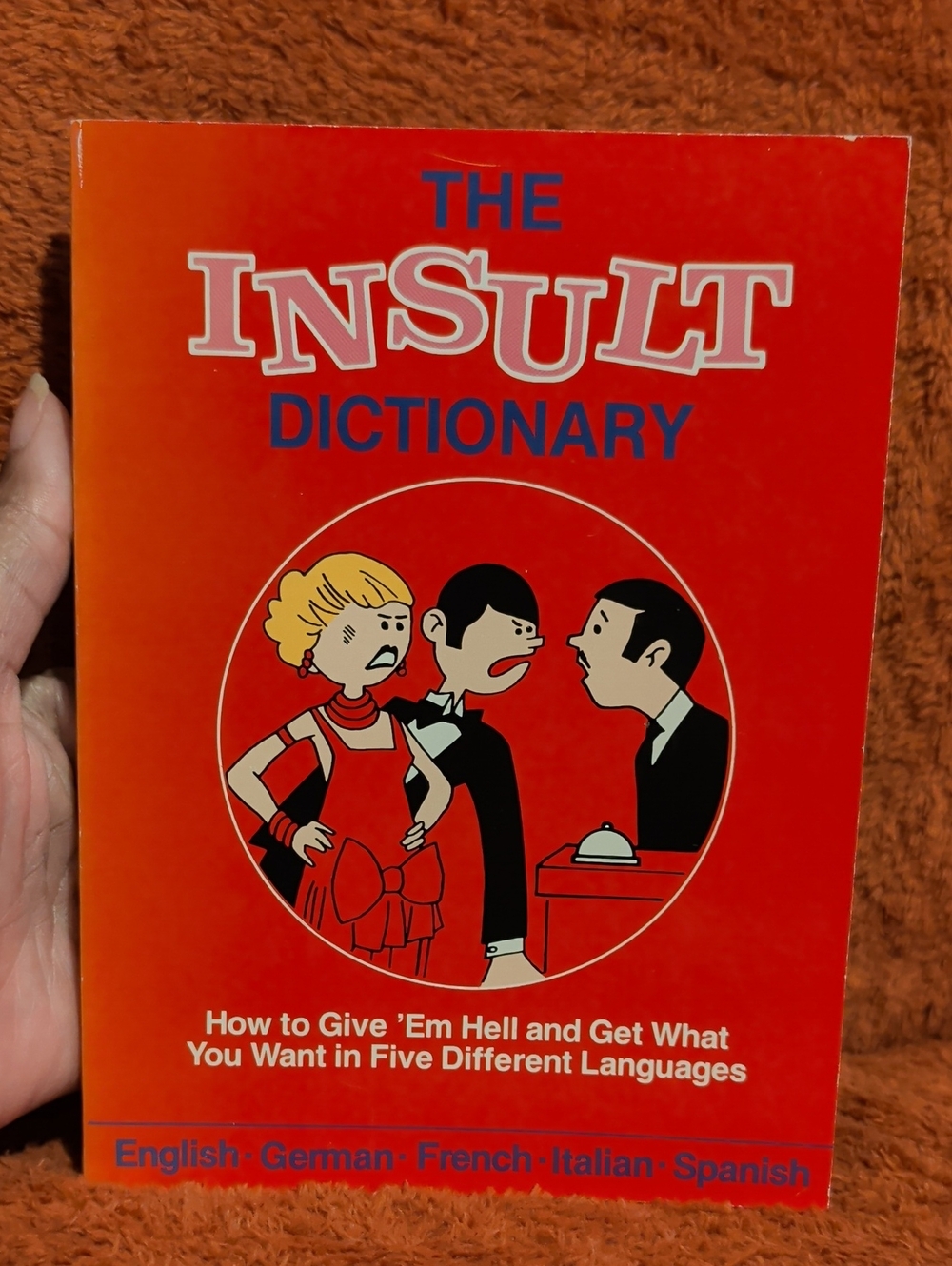 The Insult Dictionary ( Copyright 1988 )